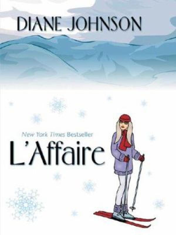Cover Art for 9781594130410, L'Affaire by Diane Johnson