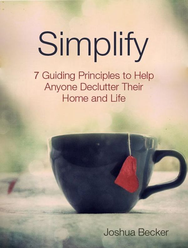 Cover Art for 9780991438624, Simplify by Joshua Becker
