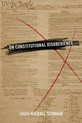 Cover Art for 9780199898275, On constitutional disobedience by Seidman, Louis Michael