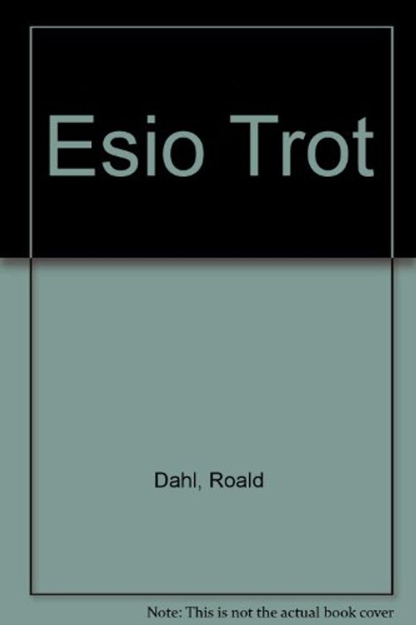 Cover Art for 9780606026345, Esio Trot by Roald Dahl