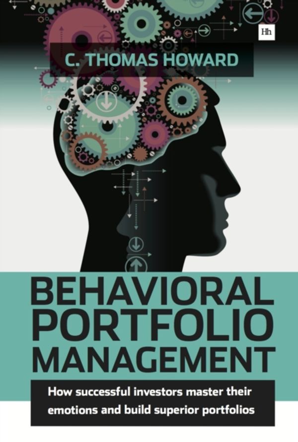 Cover Art for 9780857193575, Behavioral Portfolio Management by C. Thomas Howard