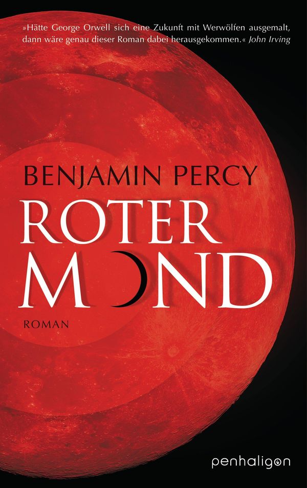 Cover Art for 9783641124694, Roter Mond by Benjamin Percy, Michael Pfingstl