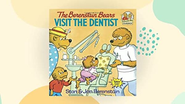 Cover Art for 9780001712362, The Berenstain Bears Visit the Dentist by Stan Berenstain