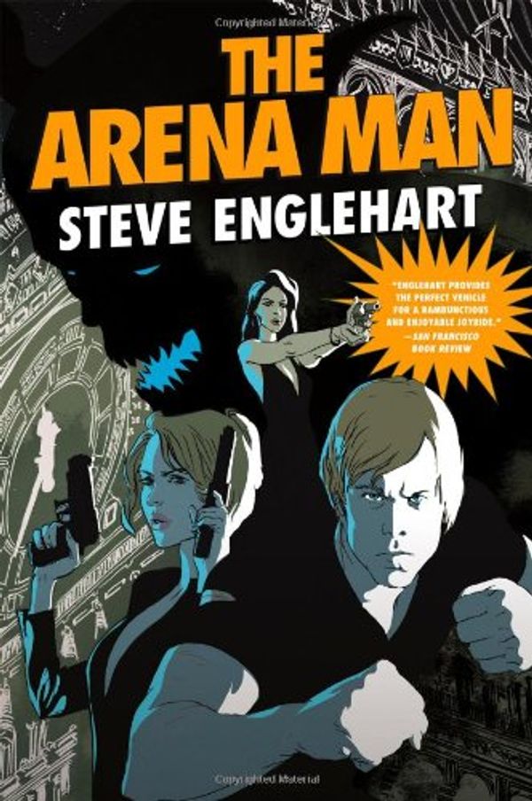 Cover Art for 9780765325006, The Arena Man by Steve Englehart