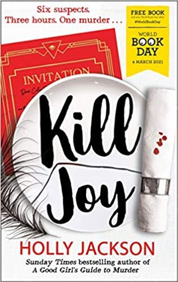 Cover Art for B08WQ4D1PV, Kill Joy by Holly Jackson