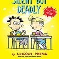 Cover Art for 0050837416765, Big Nate: Silent But Deadly by Lincoln Peirce