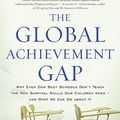 Cover Art for 9780465055975, Global Achievement Gap by Tony Wagner