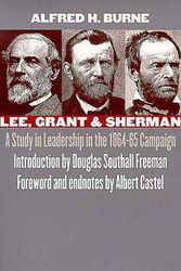 Cover Art for 9780700610730, Lee, Grant and Sherman by Albert E. Castel, Alfred H. Burne