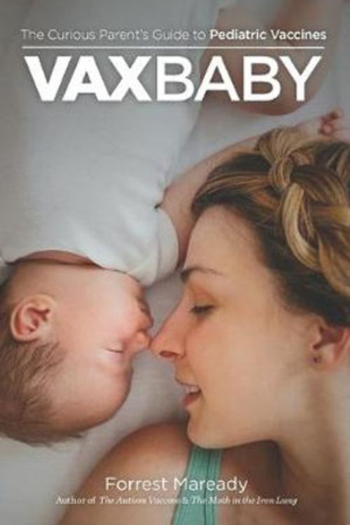 Cover Art for 9781092641548, VaxBaby by Forrest Maready