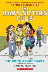 Cover Art for 9781338888249, The Truth about Stacey: A Graphic Novel (the Baby-Sitters Club #2) (Revised Edition): Full-Color Edition (Baby-Sitters Club Graphix) by Martin, Ann M
