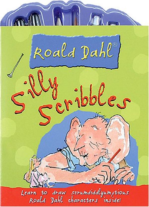 Cover Art for 9781905359417, Silly Scribbles by Roald Dahl