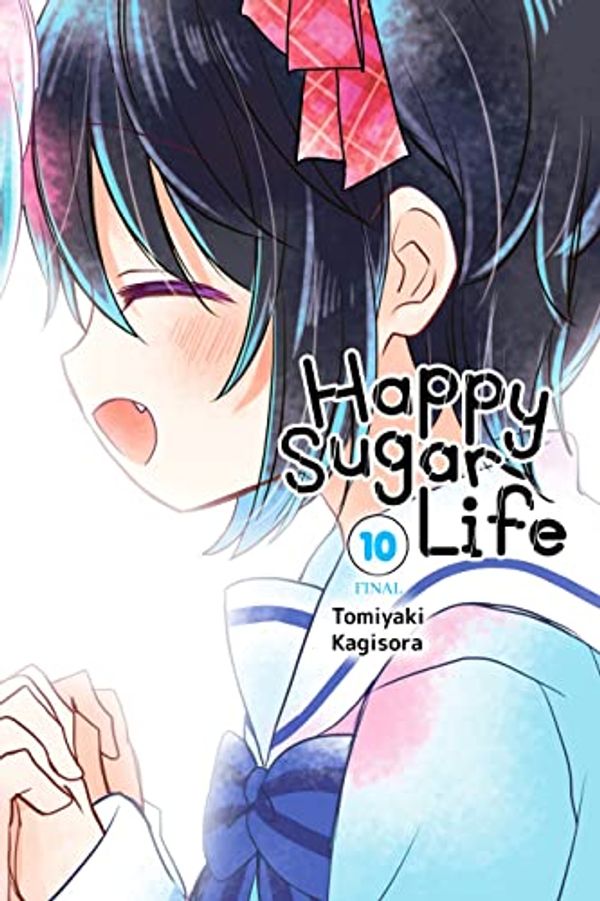 Cover Art for B08XN1G83P, Happy Sugar Life Vol. 10 by Tomiyaki Kagisora
