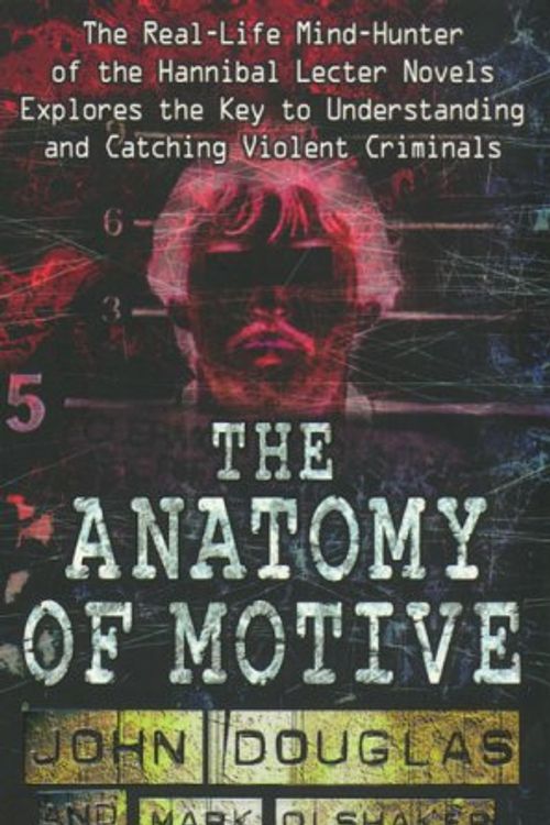 Cover Art for 9780671018290, The Anatomy of Motive by John Douglas