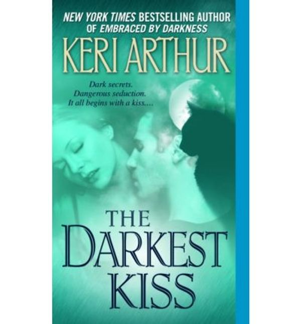 Cover Art for 9785551836650, The Darkest Kiss by Keri Arthur