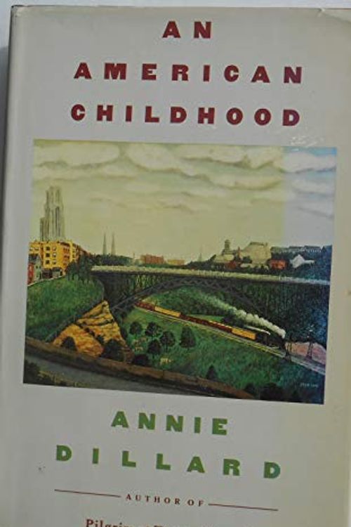 Cover Art for 9780816144914, An American Childhood by Annie Dillard
