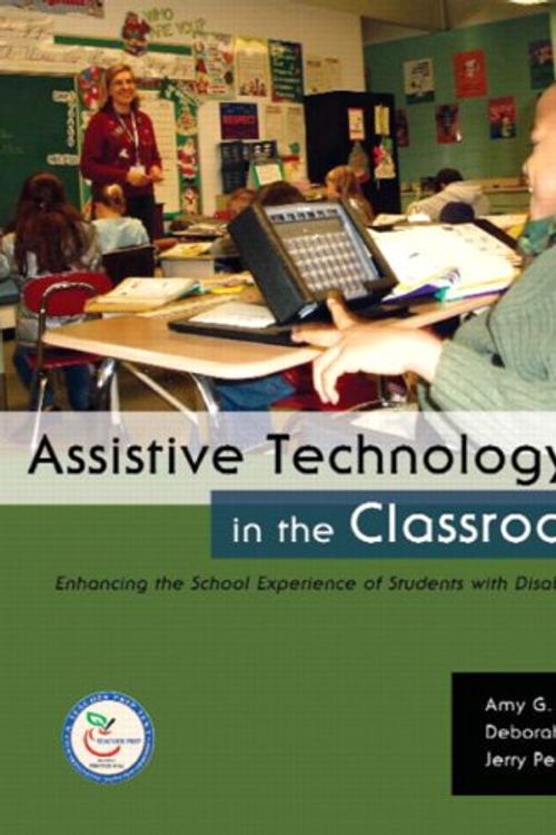 Cover Art for 9780131191648, Assistive Technology in the Classroom by Amy G. Dell, Deborah A. Newton, Jerry G. Petroff