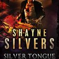Cover Art for B01N9CYNK4, Silver Tongue: Nate Temple Series Book 4 by Shayne Silvers