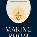 Cover Art for 9780802883810, Making Room (25th anniversary edition): Recovering Hospitality as a Christian Tradition by Pohl, Christine D