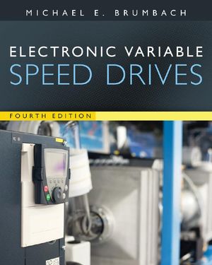 Cover Art for 9781133134046, Electronic Variable Speed Drives by Michael Brumbach, Jeffrey Clade