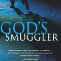 Cover Art for 9780739419014, God's Smuggler by John and Elizabeth, Brother Andrew Sherr