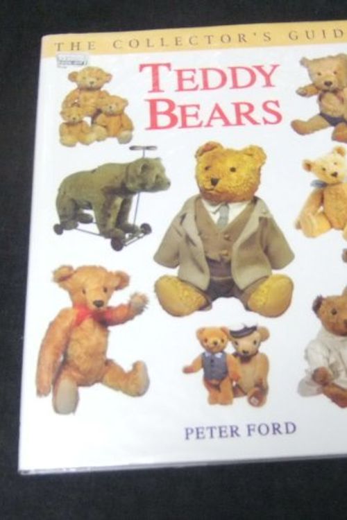 Cover Art for 9780785805427, Collector's Guide to Teddy Bears by Peter Ford