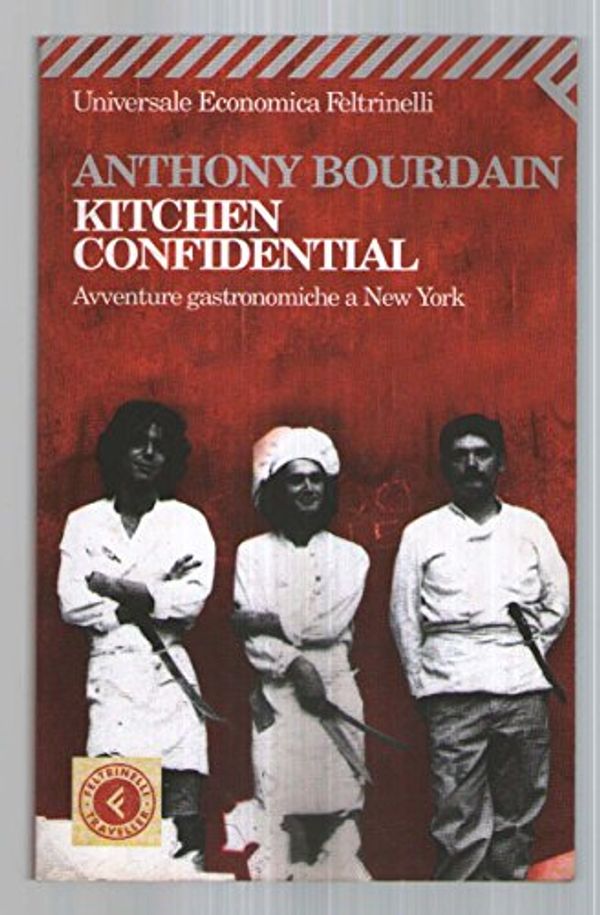 Cover Art for 9788807818684, Kitchen Confidential by Anthony Bourdain