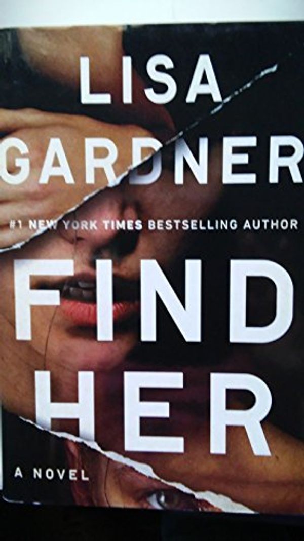 Cover Art for 9781629538488, Find Her (Large Print Edition) by Gardner, Lisa