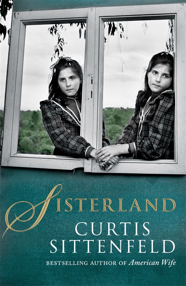 Cover Art for 9780385618502, Sisterland by Sittenfeld Curtis