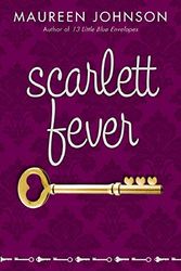 Cover Art for 9780439899284, Scarlett Fever by Maureen Johnson