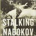 Cover Art for 9780231158565, Stalking Nabokov: Selected Essays by Boyd, Brian