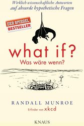 Cover Art for 9783813506525, What if? Was wäre wenn? by Randall Munroe