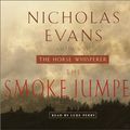 Cover Art for 9780553714562, CD: Smoke Jumper (AB) by Nicholas Evans