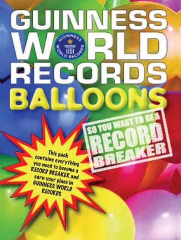 Cover Art for 9781845390181, Become a Guinness World Record Holder by 