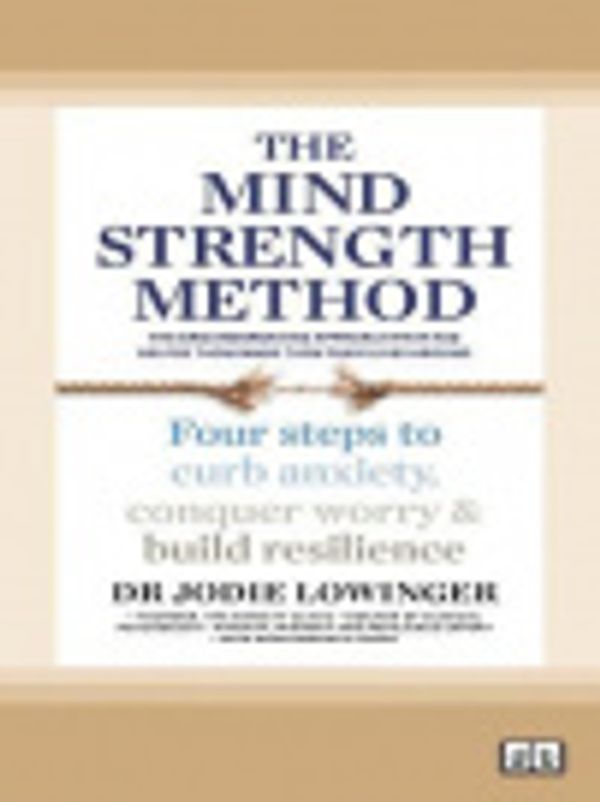 Cover Art for 9780369360083, The Mind Strength Method by Dr. Jodie Lowinger