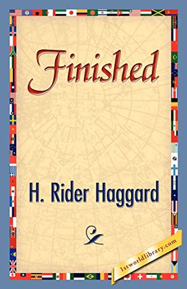 Cover Art for 9781421842622, Finished by H. Rider Haggard