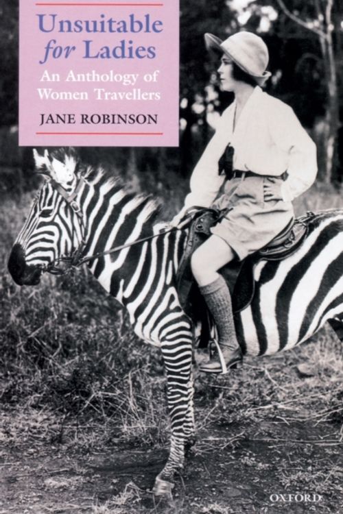 Cover Art for 9780192802019, Unsuitable for Ladies by Jane Robinson