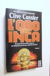 Cover Art for 9788878199132, L'Oro Dell'Inca (Italian Edition) by Clive Cussler