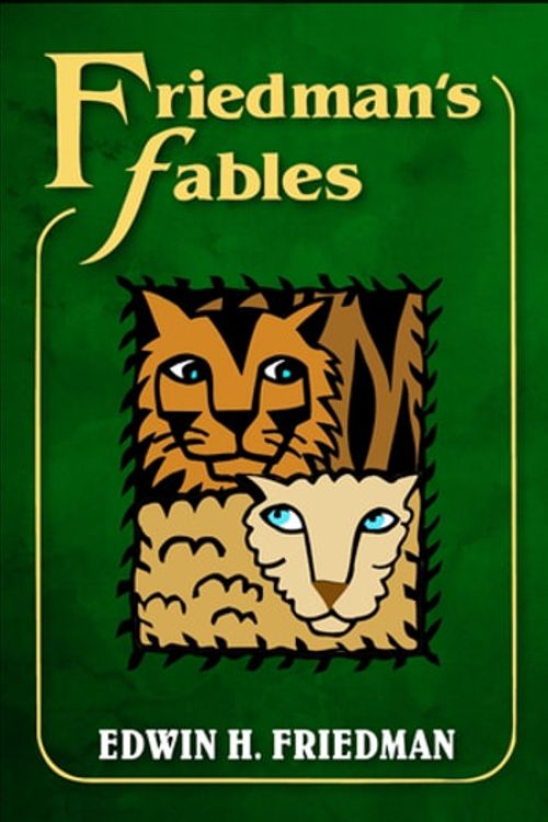Cover Art for 9781462511495, Friedman's Fables by Edwin H. Friedman