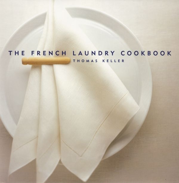 Cover Art for 9781579651268, The French Laundry Cookbook by Thomas Keller