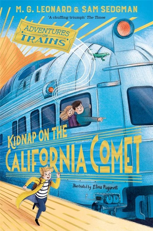 Cover Art for 9781529043297, Kidnap on the California Comet by Sam Sedgman