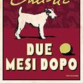 Cover Art for 9788804709824, Due mesi dopo by Agatha Christie
