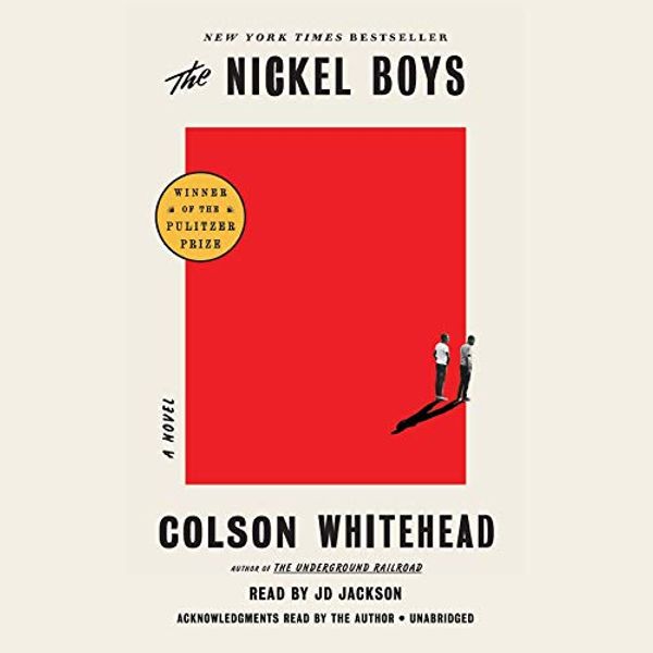 Cover Art for B07KB5YK94, The Nickel Boys: A Novel by Colson Whitehead