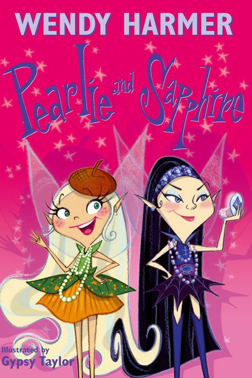 Cover Art for 9781741661378, Pearlie And Sapphire by Wendy Harmer