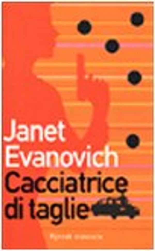 Cover Art for 9788817867900, Cacciatrice di taglie by Janet Evanovich