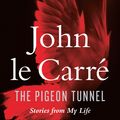 Cover Art for 9780241976869, The Pigeon Tunnel by John Le Carre