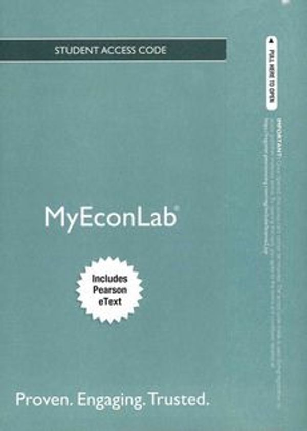 Cover Art for 9780132937924, NEW MyEconLab with Pearson EText -- Access Card -- for Economics by R. Glenn Hubbard
