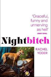 Cover Art for 9781787302648, Nightbitch by Rachel Yoder
