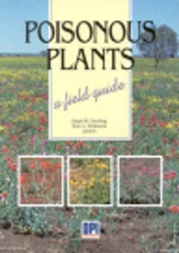 Cover Art for 9780724239825, Poisonous Plants: a Field Guide by Ralph M. Dowling, Ross A. McKenzie