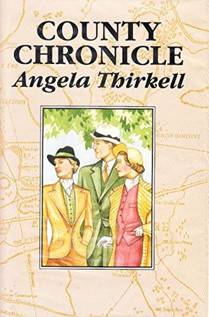 Cover Art for 9780706610888, County Chronicle by Angela Thirkell