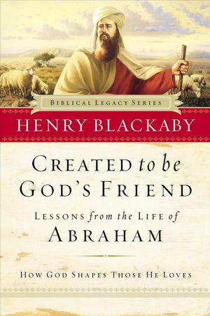 Cover Art for 9780785275329, Created to Be God's Friend by Henry Blackaby